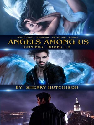cover image of Ascension. Warrior. Celestial Legion. Angels Among Us